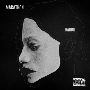 Marathon Bandit (Explicit)