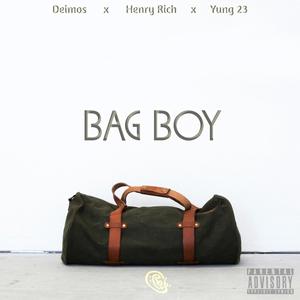 Bag Boy (feat. Yung 23) [Explicit]