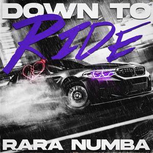 Down To Ride (Explicit)