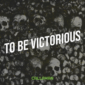 To Be Victorious (Explicit)