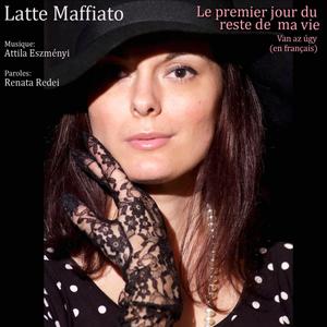 Le premier jour du reste de ma vie  (feat. Rédei Reni) (Van az úgy - French cover)