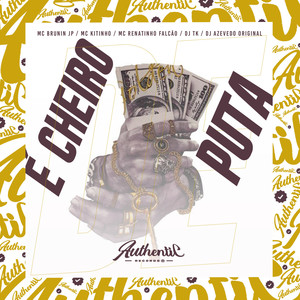 É Cheiro de Puta (Explicit)