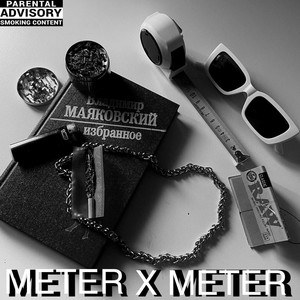 Meter X Meter (Explicit)