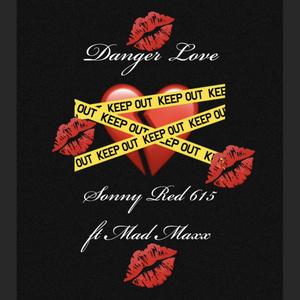 Danger Love (feat. Mad Maxx) (Explicit)