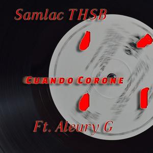 Cuando Corone (feat. Aleury G)