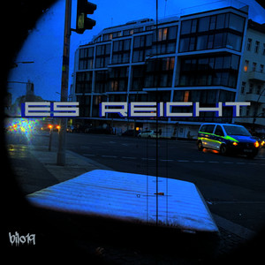 Es Reicht (Explicit)