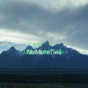 No More Ties (Explicit)