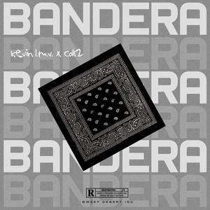 Bandera (feat. Col12) (Explicit)