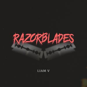 Razorblades (Explicit)