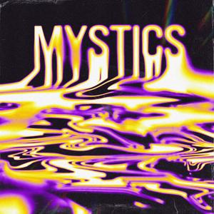 Mystics (Explicit)