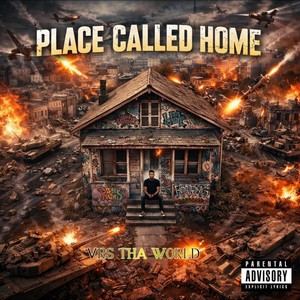 Place Called Home (Explicit)