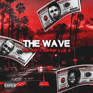 The Wave (Explicit)