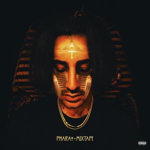 PHARAO MIXTAPE (Explicit)