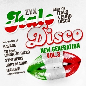 ZYX Italo Disco New Generation Vol. 3