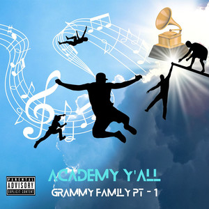 Academy Y'all Grammy Family, Pt 1 (Explicit)