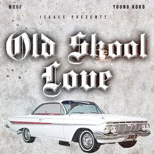 Old Skool Love (Explicit)