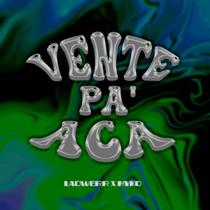 Vente Pa' Aca (Explicit)