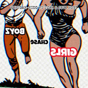 Boyz chase girlz (Explicit)