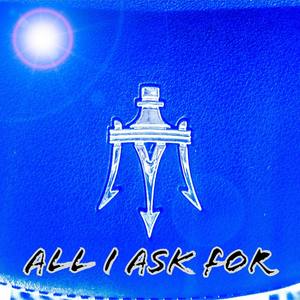 All I Ask For (Explicit)