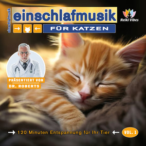 Einschlafmusik für Katzen (Vol. 1)