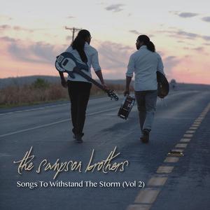 Songs To Withstand The Storm (Vol 2)