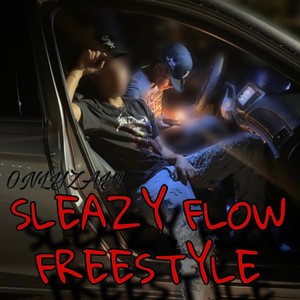 Sleazy Flow Freestyle (Explicit)