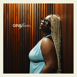 Gin & Juice (Explicit)