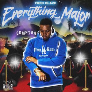 Everything Major (Explicit)