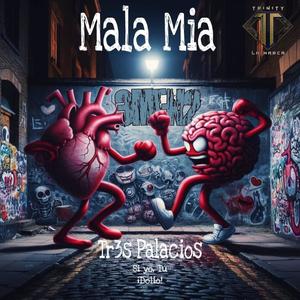Mala Mia