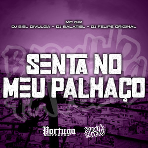 Dj Biel Divulga - Senta No Meu Palhaço (Explicit)