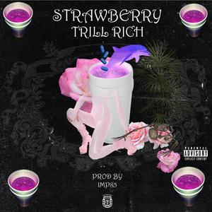 Strawberry (feat. Trill ricch) [Explicit]