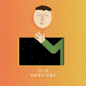 Let Go (Cadenza (SA) Remix)