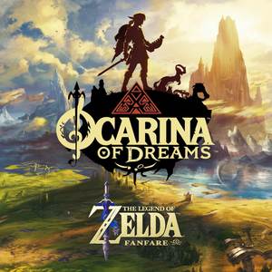 Ocarina of Dreams (The Legend of Zelda Fanfare)