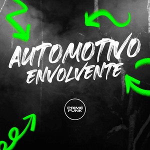 Automotivo Envolvente (Explicit)