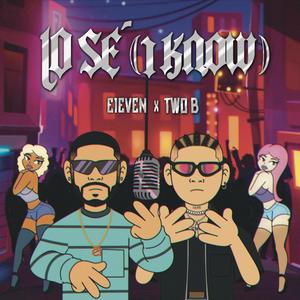 Lo sé (I Know) (Explicit)