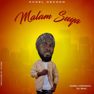 Malam Suya (feat. DJ Zeal)