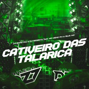 CATIVEIRO DAS TALARICA (Explicit)
