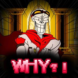 WHY?! (Undertale AU: Inverted Fate) (smileymix)