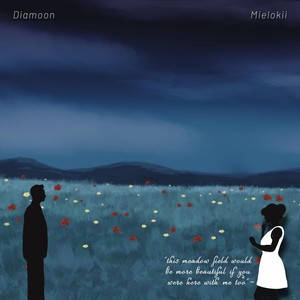 this meadow field would be more beautiful if you were here with me too