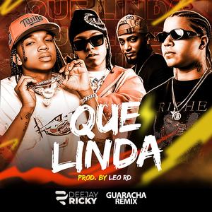 Que Linda (Dj Ricky Remix Guaracha Version)