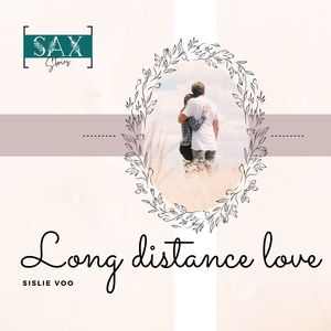 Long Distance Love (Original Mix)
