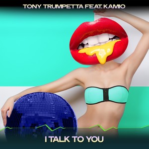 I Talk to You (Trumpet Mix, 24 Bit Remastered)