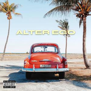 ALTER EGO (feat. Lil Lucci) (Explicit)