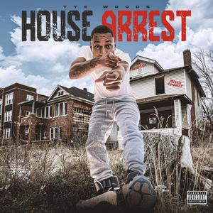 house arrest (Explicit)