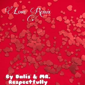 Love (feat. MR. Respectfully) (Explicit)