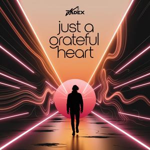 Just a Grateful Heart