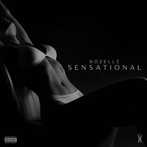 Sensational (Explicit)