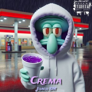 Crema (Explicit)