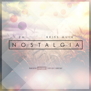 Nostalgia - EP (Explicit)