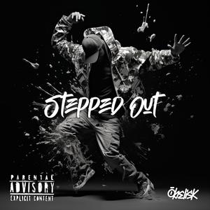 Stepped Out (Explicit)